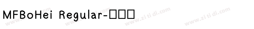MFBoHei Regular字体转换